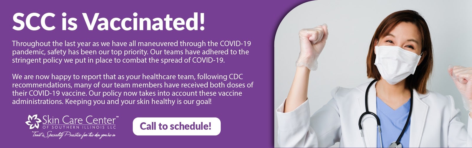 SCC Is Vaccinated Skin Care Center of Southern Illinois now